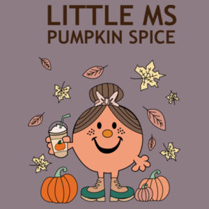 Little Ms Pumpkin Spice Premium Crew Design